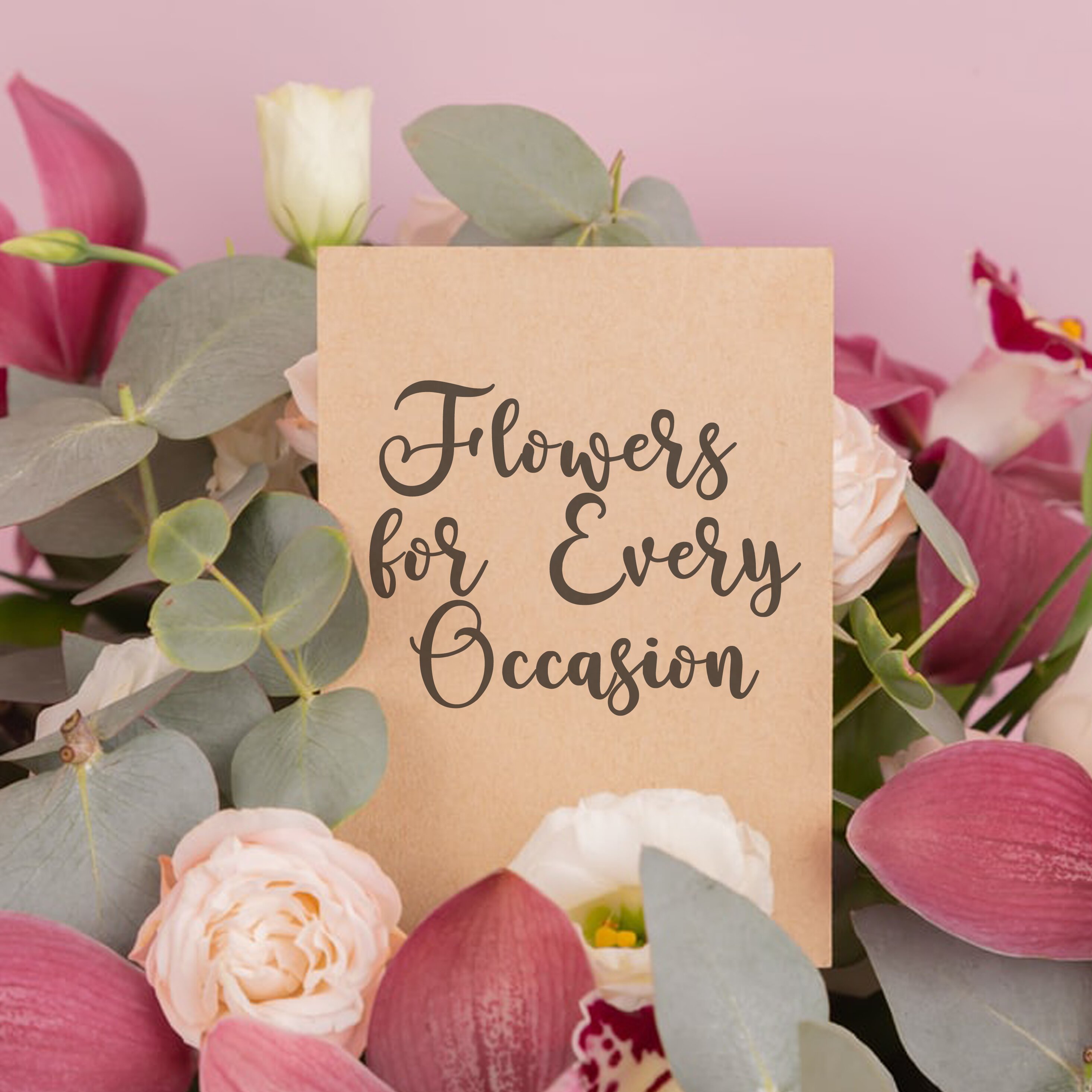 Flowers for Every Occasion