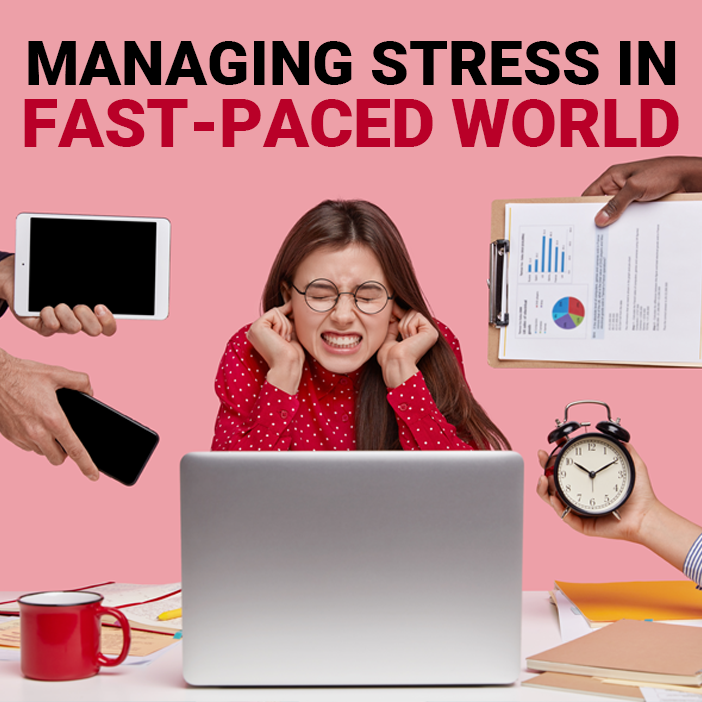Understanding and Managing Stress in a Fast-Paced World