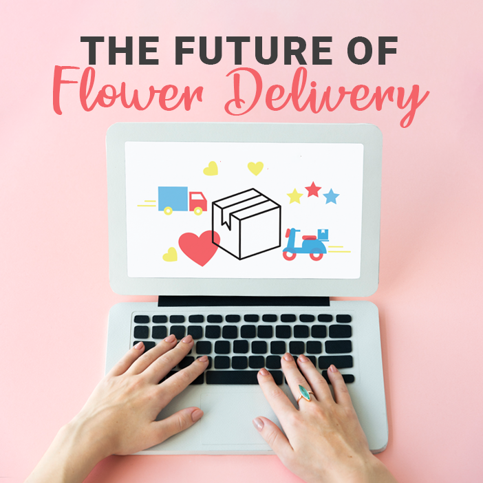 The Future of Flower Delivery
